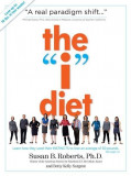 The I Diet | Susan B. Roberts, Workman Publishing