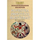 Povestea Printului Blestemat. Mituri si Legende Egiptene - Donald Alexander Mackenzie
