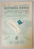 JURISPRUDENTA GENERALA , PUBLICATIUNE TRILUNARA DE JURISPRUDENTA ROMANA SI STRAINA , NR. 15, 1944