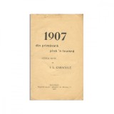 I. L. Caragiale, 1907 din primăvară p&acirc;nă-n toamnă