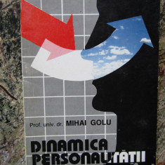 Mihai Golu - Dinamica Personalitatii