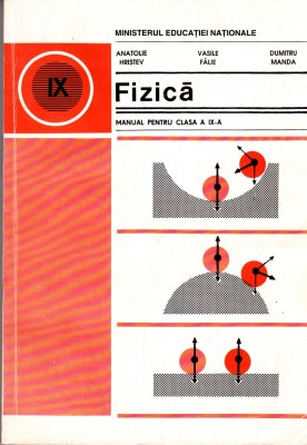 AS - ANATOLIE HRISTEV - FIZICA , MANUAL PENTRU CLASA A IX-A foto