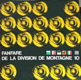 Vinil LP Fanfare Division Montagne 10, Regimente Infanterie 5,6,7, Colectiv, ML, 1971, 33 RPM