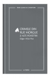 Crimele din Rue Morgue și alte povestiri (Vol. 16) - Hardcover - Edgar Allan Poe - Litera