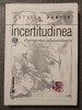 Cătălin Zamfir - Incertitudinea: o perspectivă psihosociologică