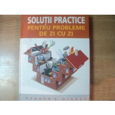 SOLUTII PRACTICE PENTRU PROBLEME DE ZI CU ZI , 2007