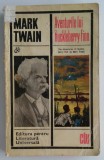 Mark Twain - Aventurile lui Huckleberry Finn