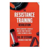 The Resistance Training Revolution