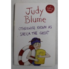 OTHERWISE KNOWN AS SHEILA THE GREAT by JUDY BLUME , 2014