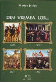 Carte Marian Stefan Din Vremea Lor Hardcover Oscar Print Resigilat