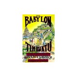 From Babylon to Timbuktu: A History of the Ancient Black Races Including the Black Hebrews