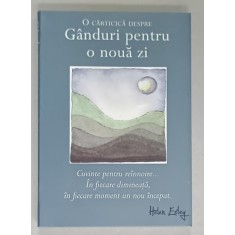 O CARTICICA DESPRE GANDURI PENTRU O NOUA ZI , ilustratii de ANGELA KERR , 2015