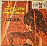 Les Baxter And His Orchestra &lrm;&ndash; The Primitive And The Passionate _ VG+ / VG vinil, LP, disc jazz, space age, exotica _ Reprise, SUA, 1962
