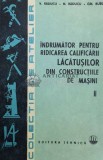Indrumator pentru ridicarea calificarii lacatusilor din constructiile de masini (volumul 2) - 1985 - Viorel Raducu (@A48)