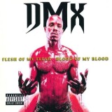 Flesh Of My Flesh, Blood Of My Blood | DMX, virgin records