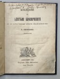 CULEGERE DE CANTURI BISERICESTI de K. HRISTESCU , SEMINARISTUL , 1860 / COLECTIUNI DE CANTURI BISERICESTI de STEFAN POPESCU , 1860 , COLEGAT , SCRISE