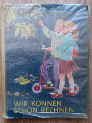 Manual de aritmetica Austria Viena limba germana 1967 scoala primara clasa 1 foto
