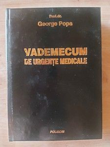 Vademecum de urgente medicale- George Popa foto