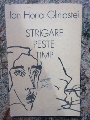ION HORIA GLINIASTEI - STRIGARE PESTE TIMP foto