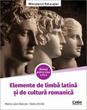 Elemente de limbă latină și de cultură&nbsp;romanică. Manual pentru clasa a VII-a, Corint