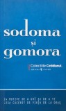 Sodoma si Gomora. 14 motive de a uri si de a te lasa cucerit de viata de la oras