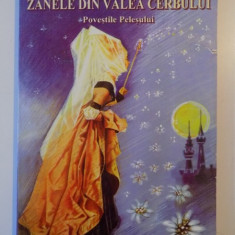 ZANELE DIN VALEA CERBULUI , POVESTILE PELESULUI de NESTOR V. A. URECHIA , EDITIA III - A , 1997