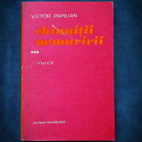 CHINUITII NEMURIRII - VICTOR PAPILIAN - VOL. III, MANOIL