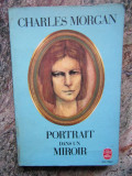 Charles Morgan - Portrait dans un miroir