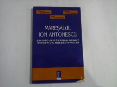 MARESALUL ION ANTONESCU - AM FACUT RAZBOIUL SFANT IMPOTRIVA BOLSEVISMUULUI - COMANDOR DR. JIPA ROTARU, MAIOR VLADIMIR ZODIAN, LT. COLONEL DR.