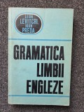 GRAMATICA LIMBII ENGLEZE - Levitchi, Preda