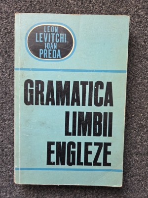 GRAMATICA LIMBII ENGLEZE - Levitchi, Preda foto