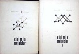Chimia Metalelor Vol. 1-2, Raluca Ripan, Ion Ceteanu, Editura Didactica si Pedagogica, 1967, Chimie, 576+806 Pagini, Cartonata