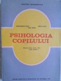 PSIHOLOGIA COPILULUI. MANUAL PENTRU CLASA A XI-A-PANTELIMON GOLU, MIELU ZLATE, EMIL VERZA-257071