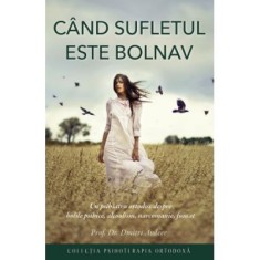 Cand sufletul este bolnav&nbsp;- prof. dr. Dmitri Avdeev
