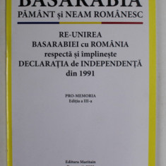 BASARABIA PAMANT SI NEAM ROMANESC , RE - UNIREA BASARABIEI CU ROMANIA ...2022