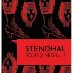 Roșu și negru - două volume - Stendhal
