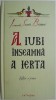 A iubi inseamna a ierta &ndash; Savatie Bastovoi. Carte beletristica