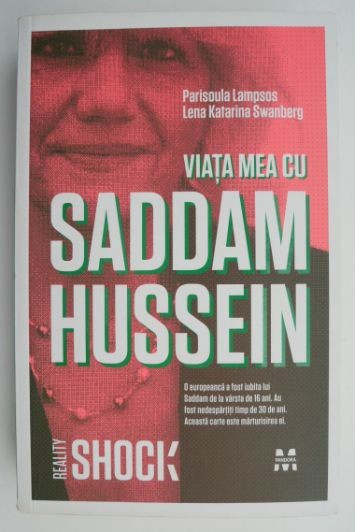 Viata mea cu Saddam Hussein &ndash; Parisoula Lampsos, Lena Katarina Swanberg