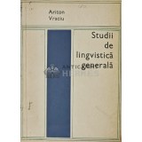 Studii de lingvistica generala - 1972 - Ariton Vraciu (AS268)