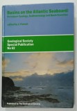BASINS ON THE ATLANTIC SEABOARD : PETROLEUM GEOLOGY , SEDIMENTOLOGY and BASIN EVOLUTION , by J. PARNELL , 1992