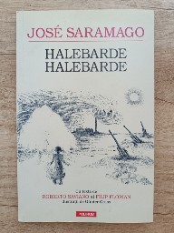 Halebarde halebarde, de Jos&amp;eacute; Saramago foto