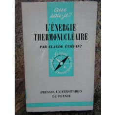 L&#039; energie thermonucleaire - Claude Etievant