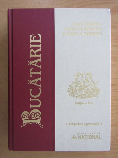Bucatarie. Rețetar profesional de preparate culinare