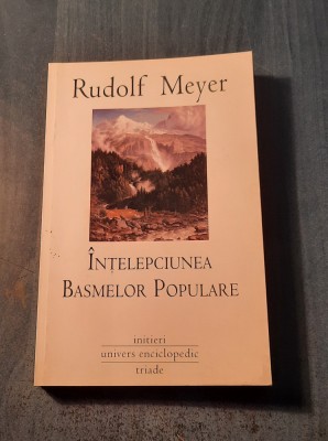 Intelepciunea basmelor populare Rudolf Meyer foto