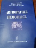 ARTROPATIILE HEMOFILICE DAN V. POENARU ... IOAN LUCIAN BRANEA , 2005