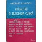 Actualitati in imunologia clinica - 1994 - Gheorghe Gluhovschi ($I95)