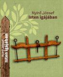 Isten ig&aacute;j&aacute;ban - Nyirő J&oacute;zsef