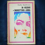 Cumpara ieftin IN RAZBOI * INDREPTARI * ANNA - DUILIU ZAMFIRESCU