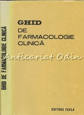 Ghid De Farmacologie Clinica - N. Dragomir, M. Mihailescu, M.G. Plauchithiu foto