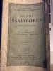 Les idees egalitaires, C. Bougle, 1908 - Sociologie, Felix Alcan Editor, Paris - 352 pagini